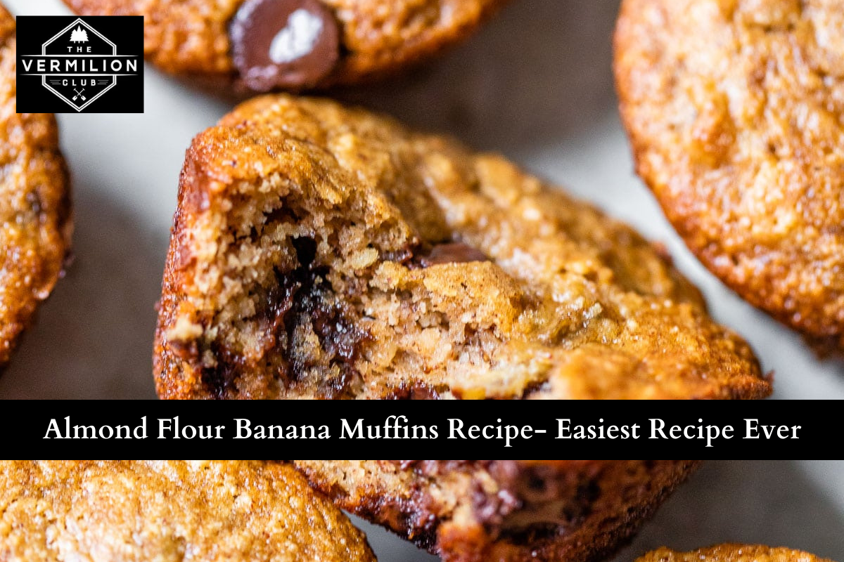 Almond Flour Banana Muffins Recipe- Easiest Recipe Ever