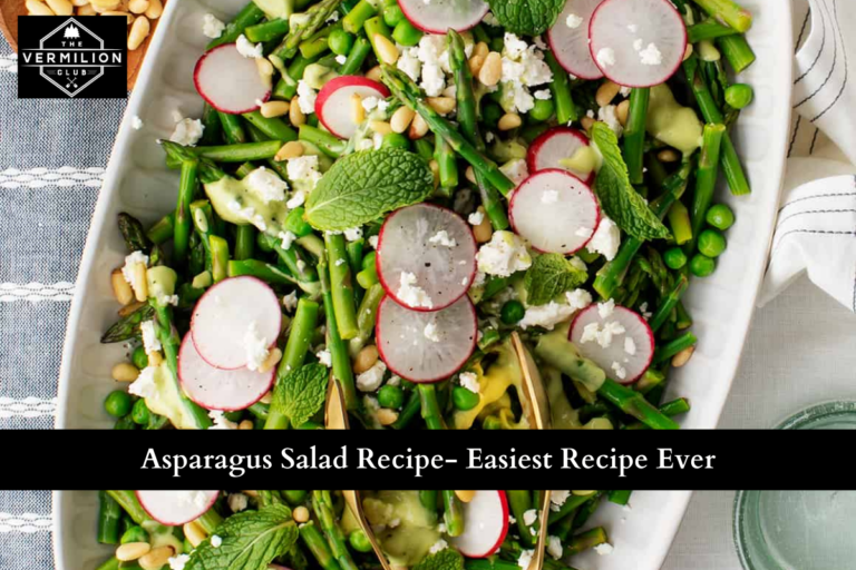 Asparagus Salad Recipe- Easiest Recipe Ever