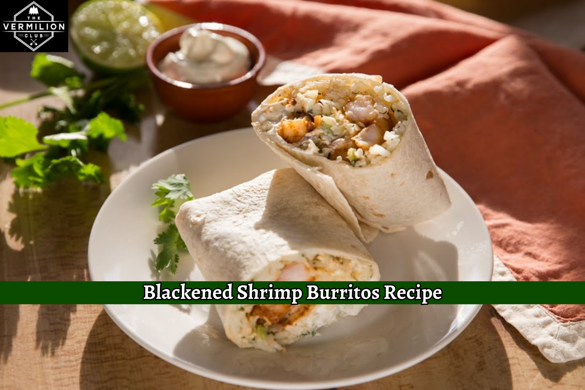 Blackened Shrimp Burritos Recipe