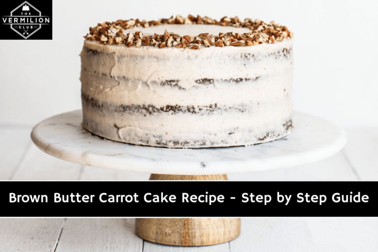 Brown Butter Carrot Cake Recipe - Step by Step Guide