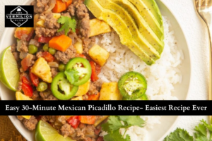 Easy 30-Minute Mexican Picadillo Recipe- Easiest Recipe Ever