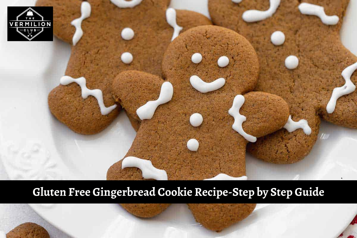Gluten Free Gingerbread Cookie Recipe-Step by Step Guide