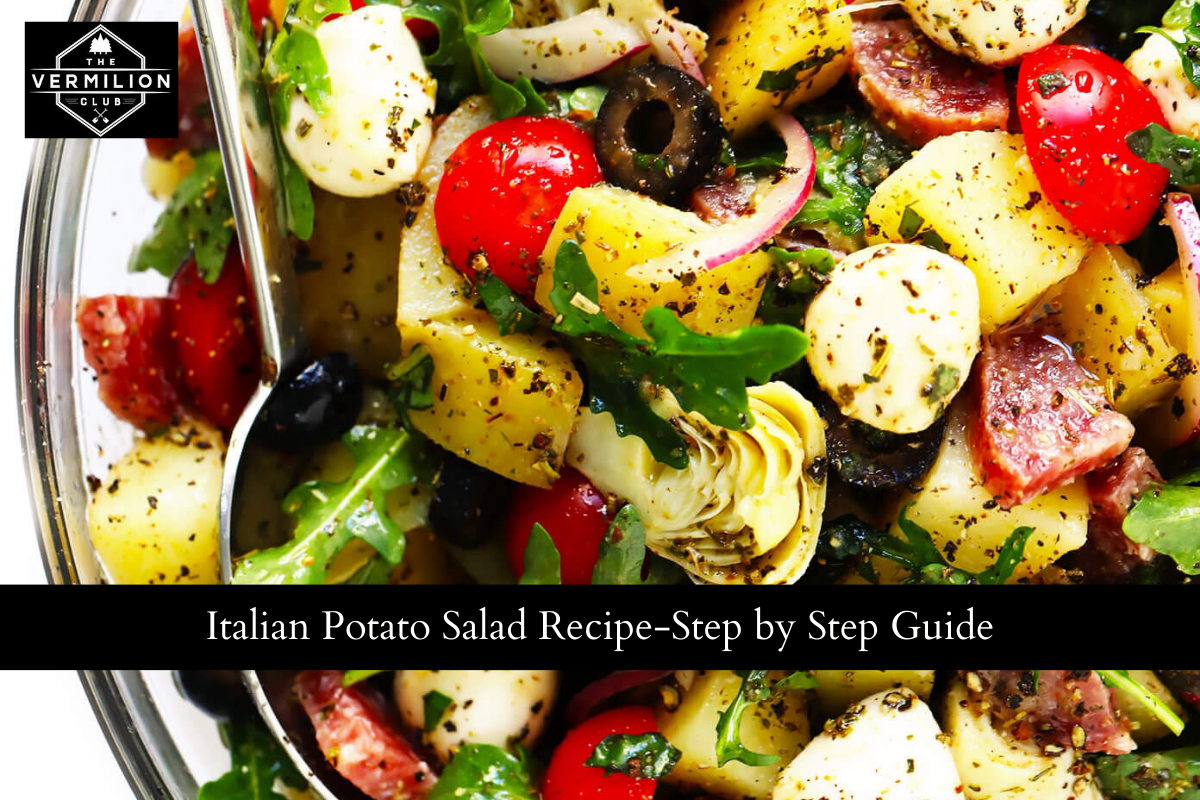 Italian Potato Salad Recipe-Step by Step Guide
