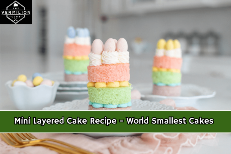 Mini Layered Cake Recipe - World Smallest Cakes