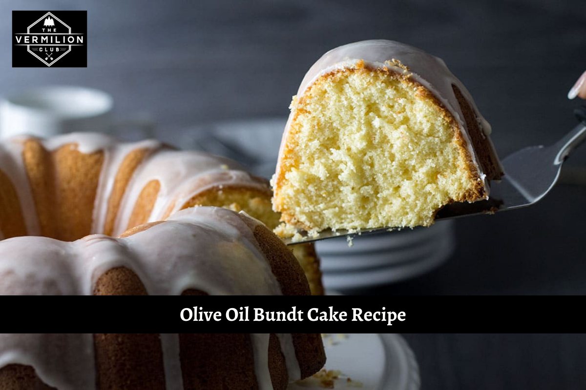 Olive Oil Bundt Cake Recipe