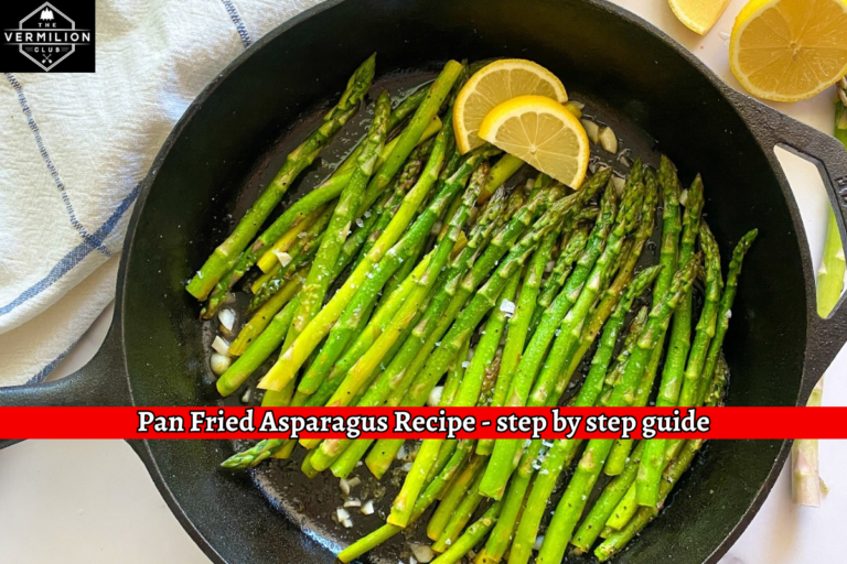 Pan Fried Asparagus Recipe - step by step guide