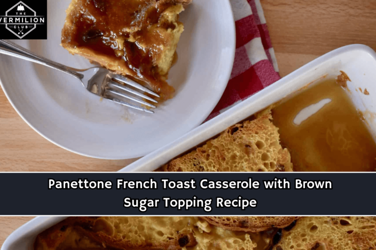 Panettone French Toast Casserole with Brown Sugar Topping Recipe