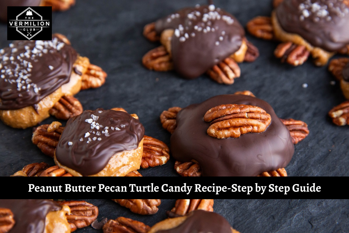 Peanut Butter Pecan Turtle Candy Recipe-Step by Step Guide