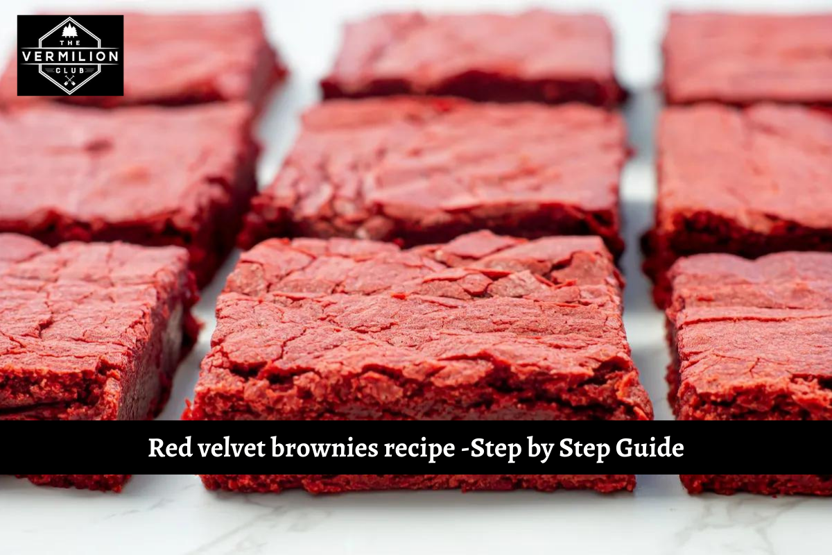 Red velvet brownies recipe -Step by Step Guide