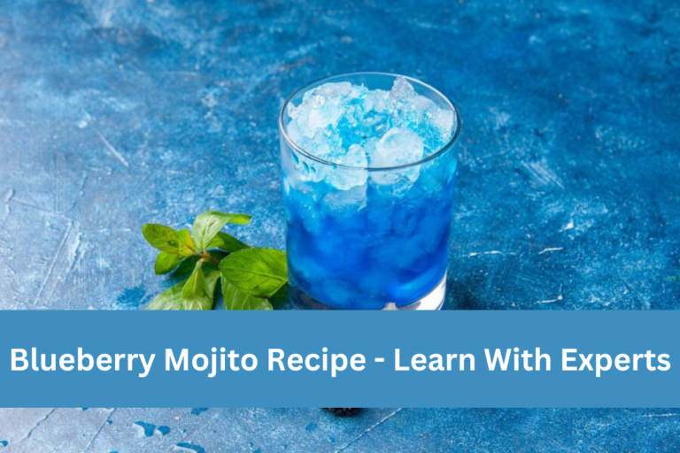 Blueberry Mojito Recipe - Learn With Experts