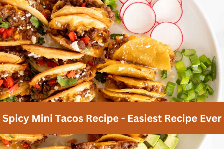 Spicy Mini Tacos Recipe - Easiest Recipe Ever