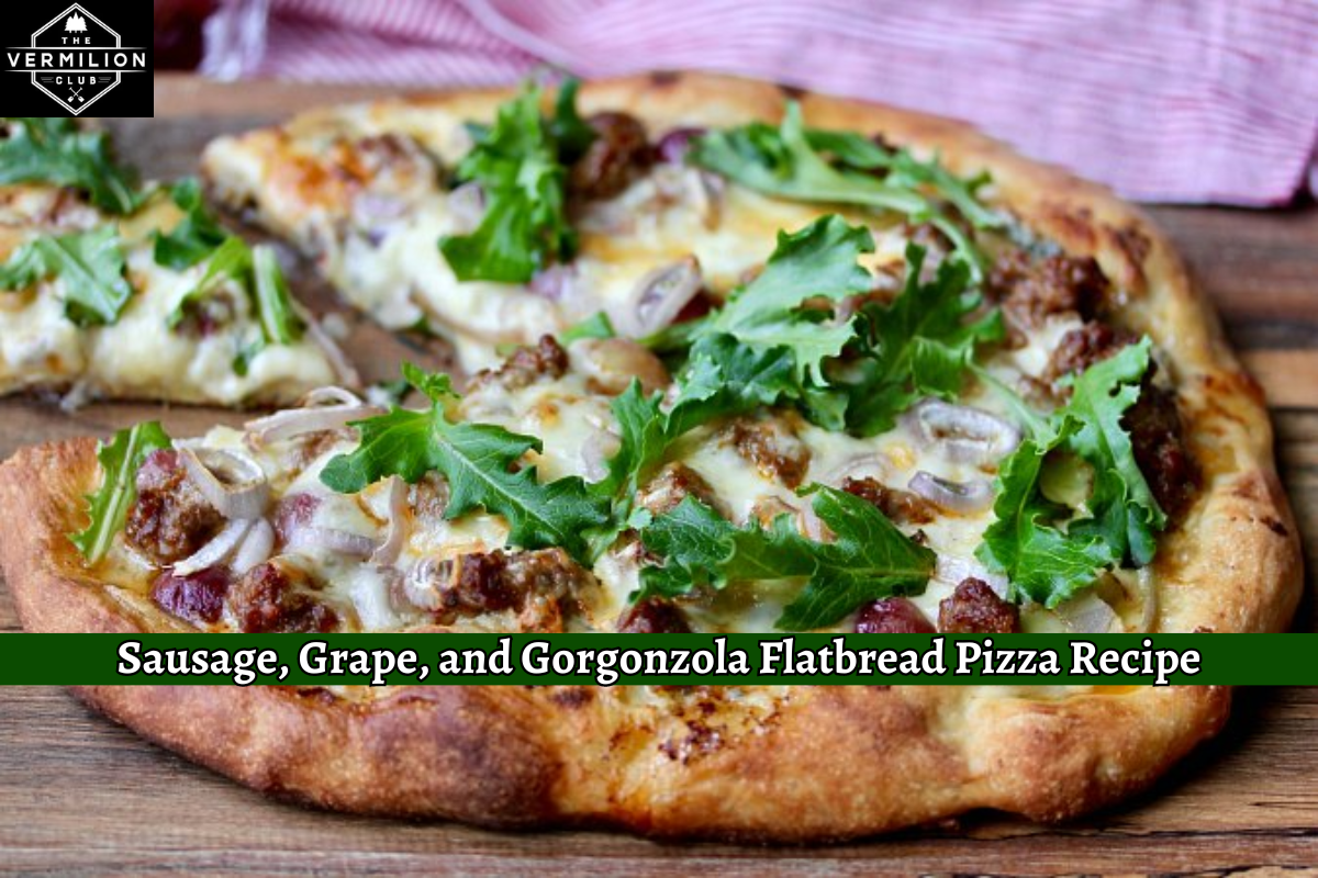 Sausage, Grape, and Gorgonzola Flatbread Pizza Recipe