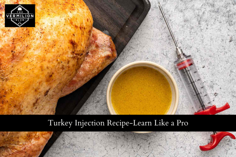 Turkey Injection Recipe-Learn Like a Pro