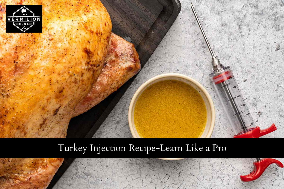 Turkey Injection Recipe-Learn Like a Pro