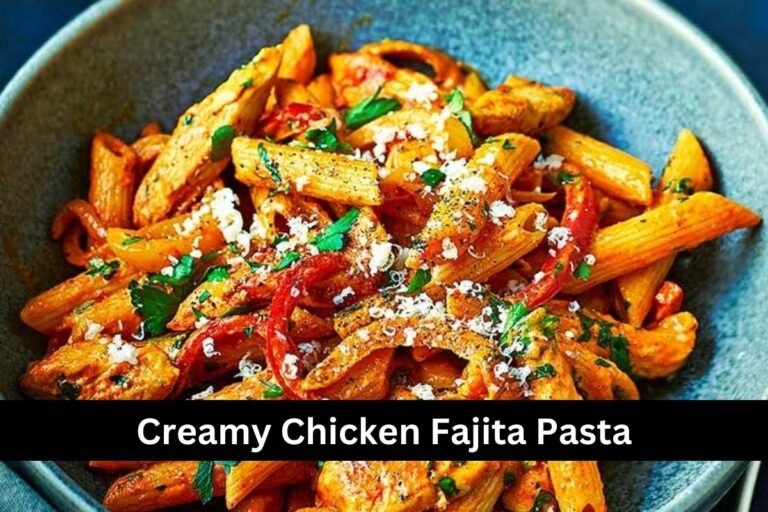 Creamy Chicken Fajita Pasta