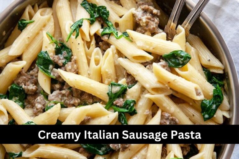 Creamy Italian Sausage Pasta