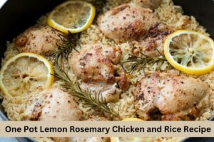 One Pot Lemon Rosemary Chicken and Rice Recipe